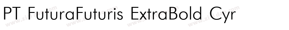 PT FuturaFuturis ExtraBold Cyrillic字体转换